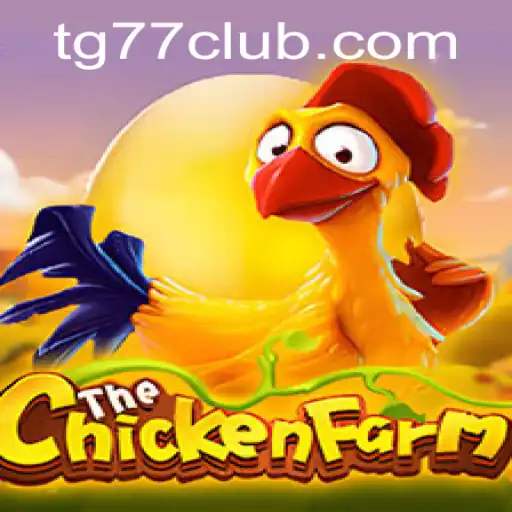 Exploring the Exciting World of ChickenFarm: A Dive into the Rules and Play of TG77