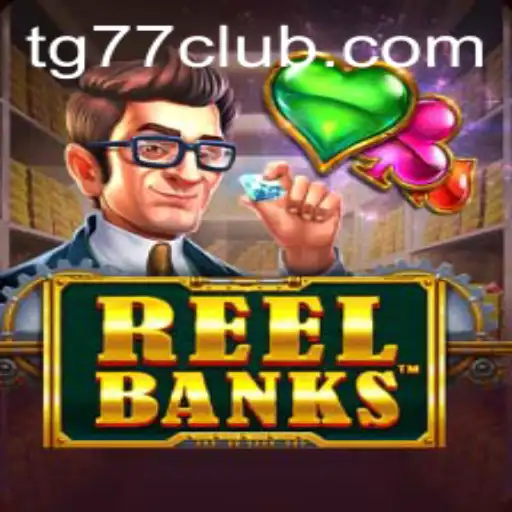 Exploring the Intricacies of ReelBanks Featuring TG77