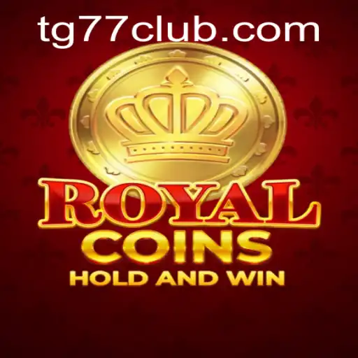 Unlock the Treasures of RoyalCoins: A Deep Dive into the Exciting New Game TG77