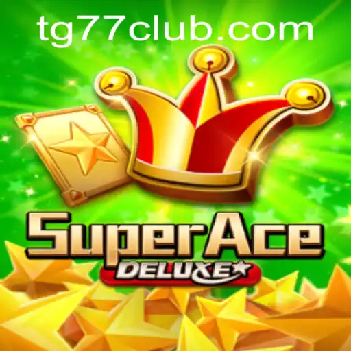 SuperAceDeluxe: Exploring the Thrills of TG77