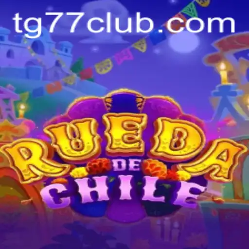 Explore RuedaDeChile: A Thrilling New Game with TG77