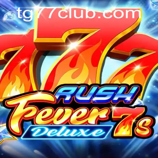 Exploring RushFever7sDeluxe: The Thrilling Slot Adventure with TG77